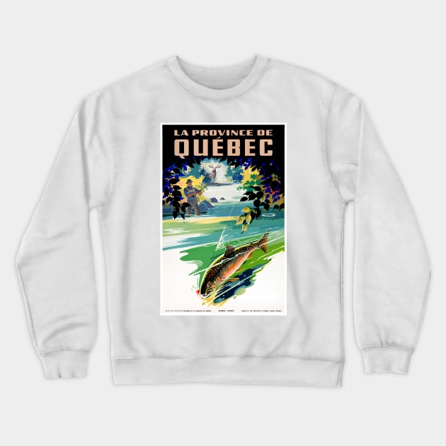 Vintage Travel Poster Canada La Province de Quebec Crewneck Sweatshirt by vintagetreasure